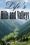 Life's Hills and Valleys