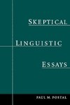 Postal, P: Skeptical Linguistic Essays