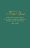 Surviving the Millennium