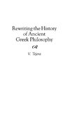 Rewriting the History of Ancient Greek Philosophy