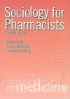 Taylor, K: Sociology for Pharmacists