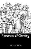 Ashen, J: Romances Of Chivalry