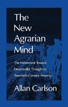 Carlson, A: New Agrarian Mind