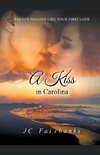 A Kiss in Carolina