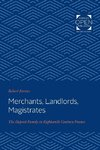 Merchants, Landlords, Magistrates