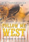 Follow Me West