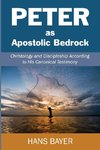 Peter as Apostolic Bedrock