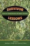 Smith, M:  Survivor Lessons: Essays on Communication and Rea