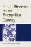Crawford, S: Hindu Bioethics for the Twenty-first Century