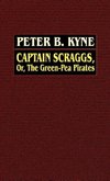 Captain Scraggs; or, The Green-Pea Pirates