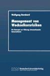 Management von Wechselkursrisiken