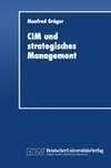 CIM und strategisches Management