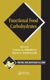 Biliaderis, C: Functional Food Carbohydrates