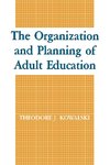 Organization and Planning of Adult Education, The