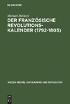 Der französische Revolutionskalender (1792-1805)