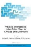 Vibronic Interactions: Jahn-Teller Effect in Crystals and Molecules