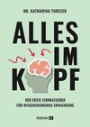 Alles im Kopf