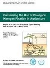 Maximising the Use of Biological Nitrogen Fixation in Agriculture