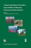 Tropical Agriculture in Transition - Opportunities for Mitigating Greenhouse Gas Emissions?