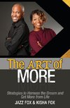 The Art of More