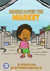 Monah Loves The Market