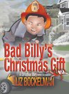 Bad Billy's Christmas Gift