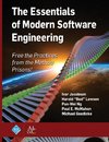 The Essentials of Modern Software Engineering