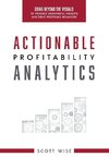 Actionable Profitability Analytics