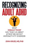 Recognizing Adult ADHD