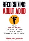 Recognizing Adult ADHD