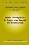 Recent Developments in Cooperative Control and Optimization