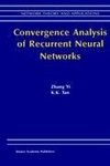 Convergence Analysis of Recurrent Neural Networks