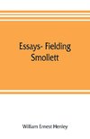 Essays- Fielding, Smollett, Hazlitt, Burns Byron's World, Pippin, Othello T.E.B., Old England, Balzac, Hugo