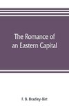 The romance of an eastern capital