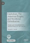 Capitalism, The American Empire, and Neoliberal Globalization