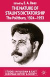 The Nature of Stalin's Dictatorship