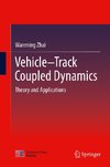 Vehicle-Track Coupled Dynamics