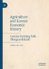 Agriculture and Korean Economic History