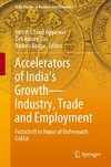 Accelerators of India's Growth-Industry, Trade and Employment