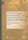 The Great Change in the Regional Economy of China under the New Normal