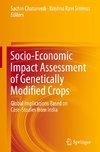 Socio-Economic Impact Assessment of Genetically Modified Crops