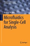 Microfluidics for Single-Cell Analysis