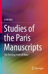 Studies of the Paris Manuscripts