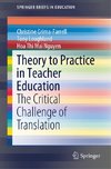 Theory to Practice in Teacher Education