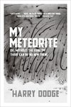 My Meteorite