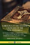 A History of the Textual Criticism of the New Testament