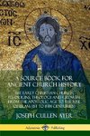 A Source Book for Ancient Church History