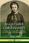 Aggressive Christianity