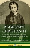 Aggressive Christianity