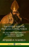 Augustine and the Pelagian Controversy